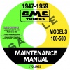 1947, 1948, 1949, 1950, 1951, 1952, 1953, 1954, 1955, 1956, 1957, 1958, 1959 GMC TRUCK SHOP MANUALS