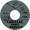 1952-1953 CADILLAC REPAIR MANUALS - ALL MODELS
