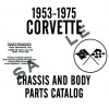 1953-1975 CORVETTE CHASSIS AND BODY PARTS MANUAL