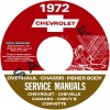 1972 CHEVY REPAIR, OVERHAUL, & BODY MANUALS- ALL MODELS