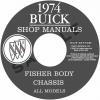 1974 BUICK REPAIR MANUAL & BODY MANUAL - ALL MODELS