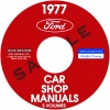 1977 FORD, LINCOLN AND MERCURY REPAIR MANUALS