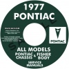 1977 PONTIAC REPAIR MANUAL & FISHER BODY MANUAL - ALL MODELS