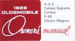 1969 Oldsmobile Owner's Manual:4-4-2,Cutlass Supreme,Cutlass, F-85,Station Wagons