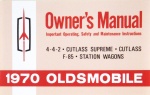 1970 Oldsmobile Owner's Manual:4-4-2,Cutlass Supreme,Cutlass, F-85,Station Wagons
